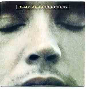 Remy Zero - Prophecy