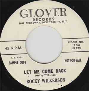 Rocky Wilkerson - Let Me Come Back / Right Combination