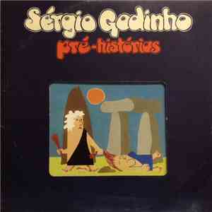 Sérgio Godinho - Pré-Histórias