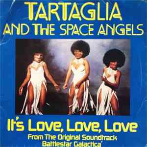 Tartaglia And The Space Angels - It's Love, Love, Love