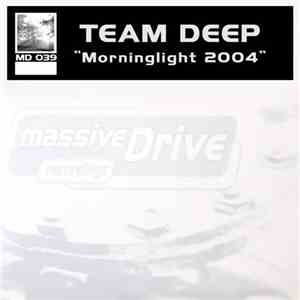 Team Deep - Morninglight 2004