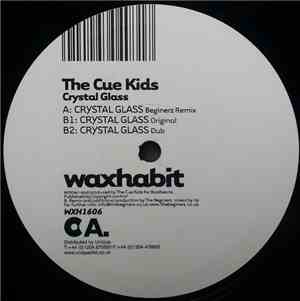 The Cue Kids - Crystal Glass