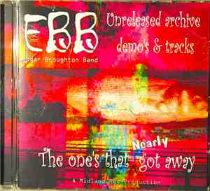 The Edgar Broughton Band - The One's That Nearly Got Away