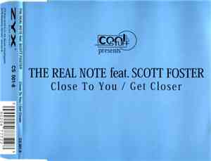 The Real Note feat. Scott Foster - Close To You / Get Closer