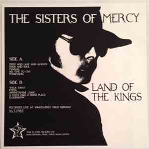 The Sisters Of Mercy - Land Of The Kings