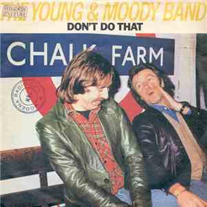 The Young & Moody Band - Don't Do That