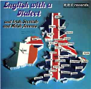 Various - English With A Dialect And Irish, Scottish And Welsh Accents
