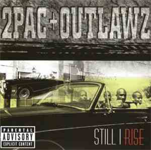 2Pac + Outlawz - Still I Rise