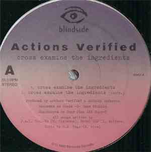 Actions Verified - Cross Examine The Ingredients / Con-Sin-Trated Thoughts