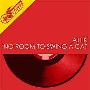 Attik - No Room To Swing A Cat