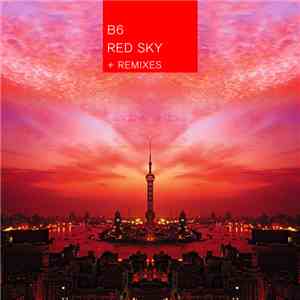 B6 Feat. KAKA - Red Sky