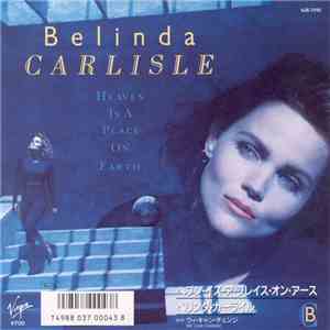 Belinda Carlisle - Heaven Is A Place On Earth