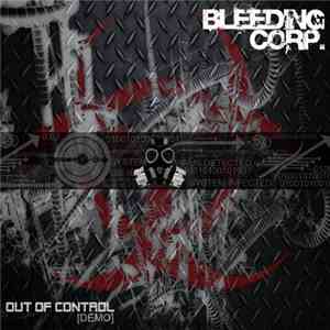 Bleeding Corp. - Out Of Control
