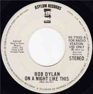 Bob Dylan - On A Night Like This (Stereo) / On A Night Like This (Mono)