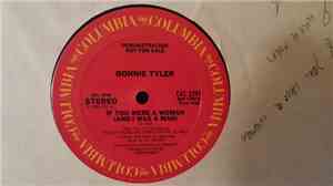 Bonnie Tyler - If You Were A Woman (And I Was A Man)
