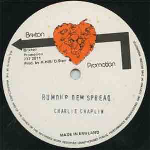 Charlie Chaplin  - Rumour Dem Spread