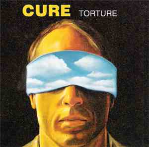Cure - Torture
