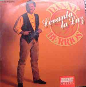 Danny Berrios - Levanta La Luz