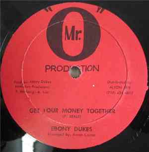 Ebony Dukes - Get Your Money Together