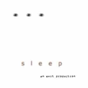Exit  - Sleep