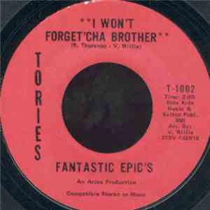 Fantastic Epic's - I Won't Forget'cha Brother / Fun And Funk