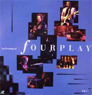 Fourplay  - An Evening Of Fourplay Volume 1