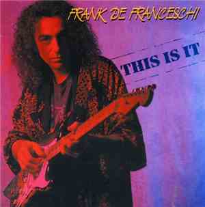 Frank De Franceschi - This Is It