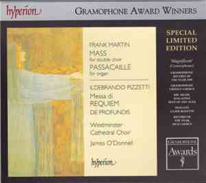 Frank Martin , Ildebrando Pizzetti, Westminster Cathedral Choir, James O'Do ...