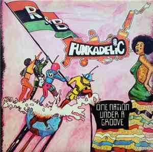 Funkadelic - One Nation Under A Groove