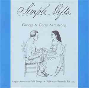 George Armstrong And Gerry Armstrong - Simple Gifts