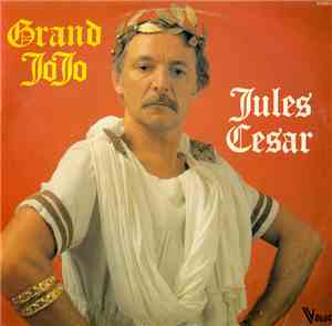 Grand Jojo - Jules César