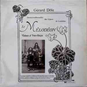Gérard Dôle, George Vadunthun - Le Mélodéon : Valses Et Two-Steps
