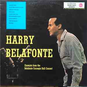 Harry Belafonte - Excerpts From The Belafonte Carnegie Hall Concert
