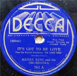 Henry King And His Orchestra - It's Got To Be Love / There's A Small Hotel