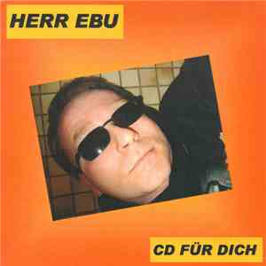 Herr Ebu - CD Für Dich