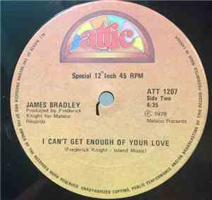 James Bradley  - I'm In Too Deep / I Can't Get Enough Of Your Love