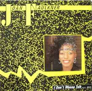 Joan Faulkner - I Don't Wanna Talk