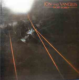 Jon And Vangelis - Short Stories
