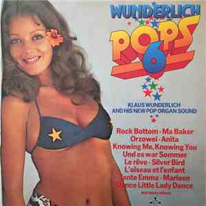Klaus Wunderlich - Wunderlich Pops 6 (Klaus Wunderlich And His New Pop Orga ...