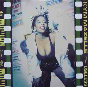 Kym Mazelle - Useless (I Don't Need You Now)