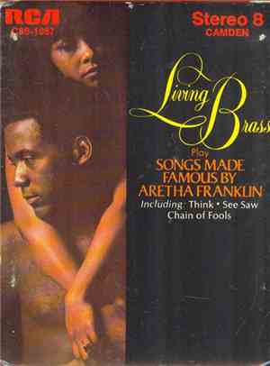 Living Brass - Play Songs Made Famous By Aretha Franklin