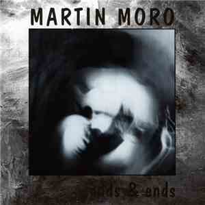 Martin Moro - Odds & Ends