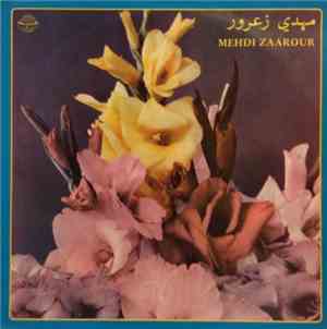 مهدي زعرور = Mehdi Zaarour - مهدي زعرور = Mehdi Zaarour