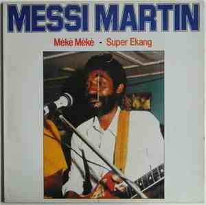 Messi Martin - Méké Méké - Super Ekang