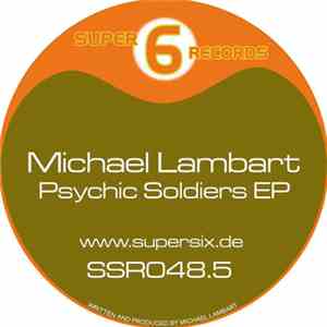 Michael Lambart - Psychic Soldiers EP