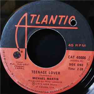Michael Martin  - Teenage Lover / I Think Of You