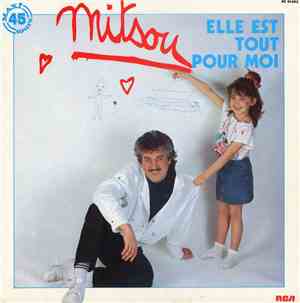 Mitsou  - Elle Est Tout Pour Moi