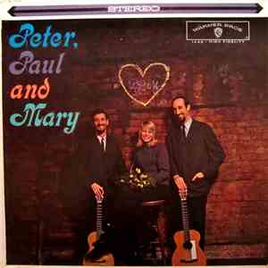 Peter, Paul And Mary - Peter, Paul And Mary