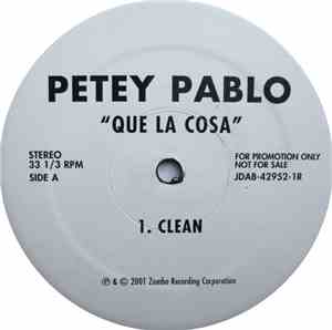 Petey Pablo - Que La Cosa