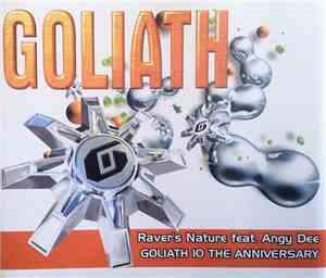Raver's Nature feat. Angy Dee - Goliath 10 The Anniversary